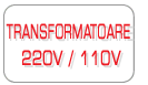 Transformatoare 220V la 110V