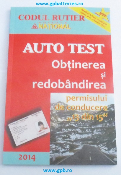 Carte Auto Test Obtinerea si Redobandirea permisului de conducere (13 din 15)